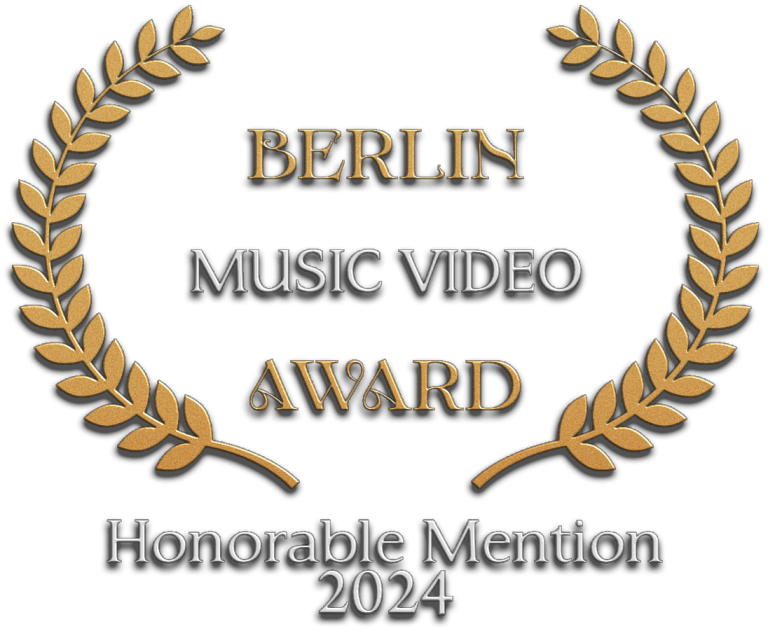Auszeichnung für Honorable Mention 2024 bei Berlin Music Video AWARD.