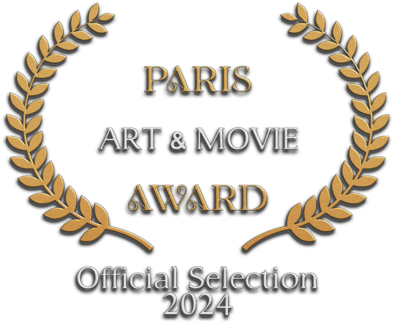 Auszeichnung für Official Selection 2024 bei Paris Art and Movie AWARD.