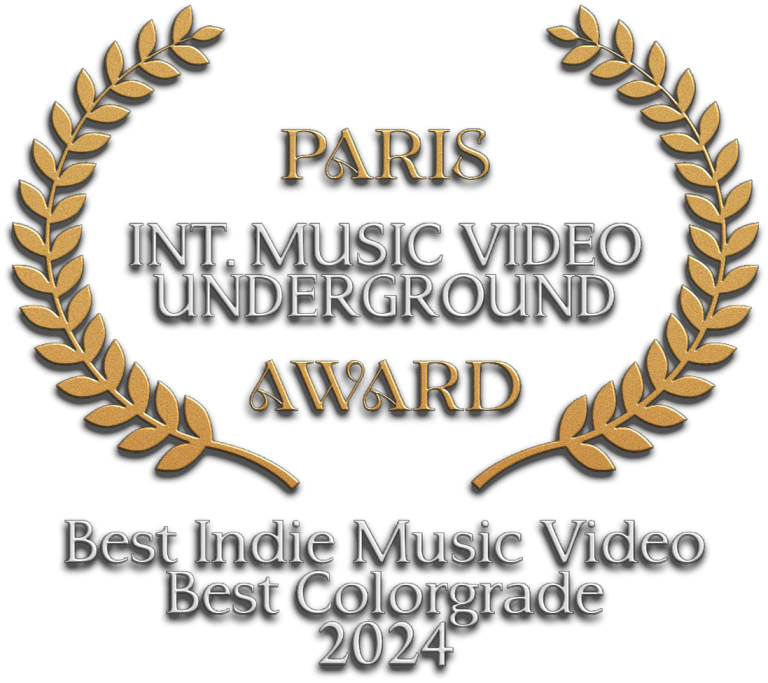 Auszeichnung für Best Indie Music Video und Best Colorgrade 2024 bei Paris Int. Music Video Underground AWARD.