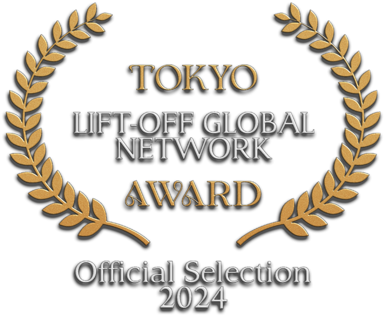 Auszeichnung für Official Selection 2024 bei Tokyo Lift-Off Global Network AWARD.
